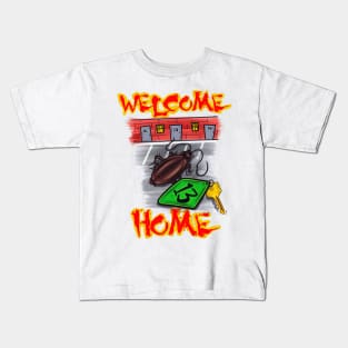 Welcome home roach motel Kids T-Shirt